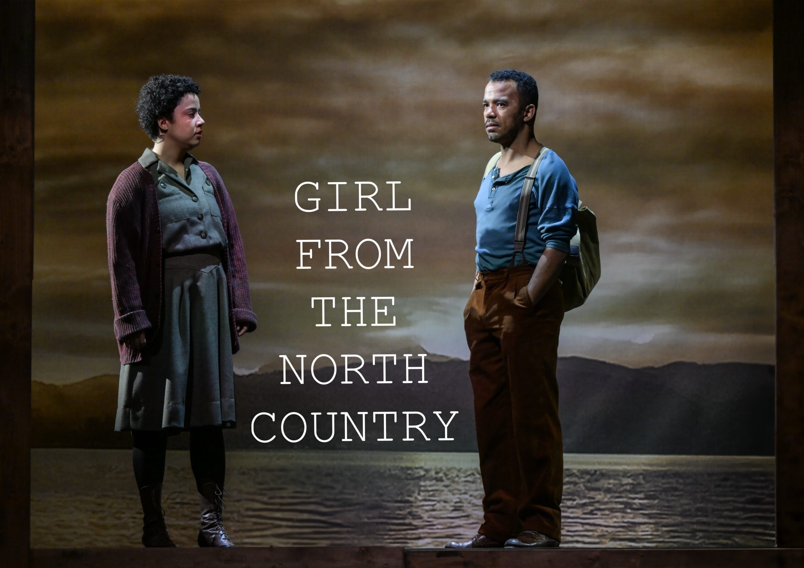 GIRL FROM THE NORTH COUNTRY